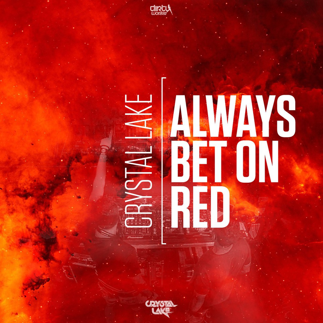 Always Bet On Red (Extended Mix)