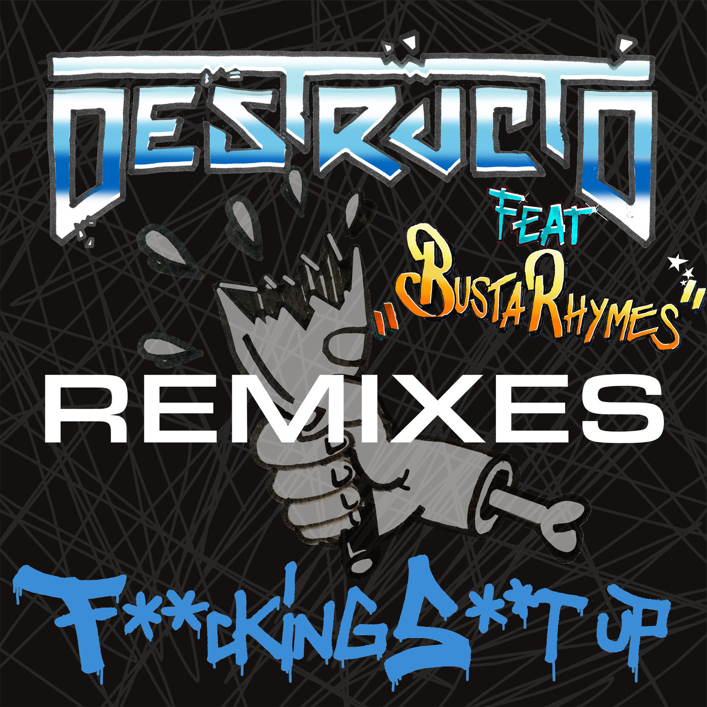Fucking Shit Up (4 On The Floor Rework)