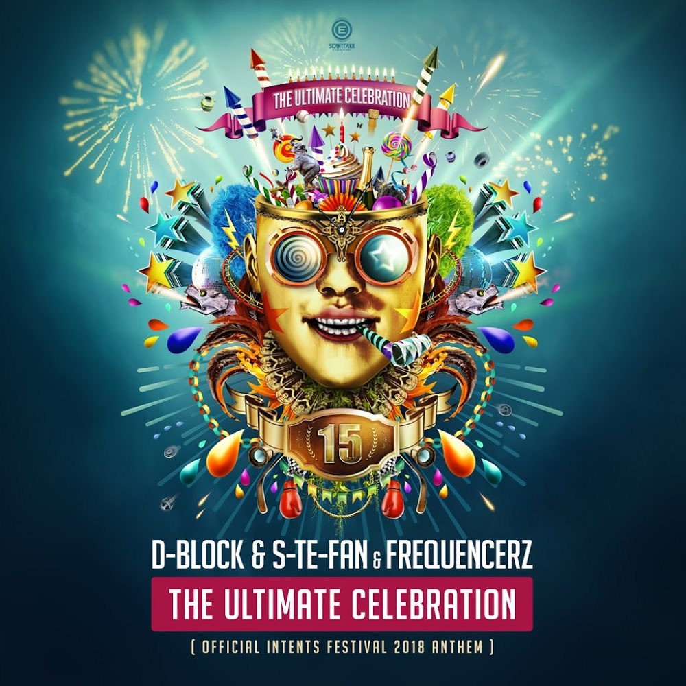 The Ultimate Celebration (Official Intents Festival 2018 Extended Anthem)